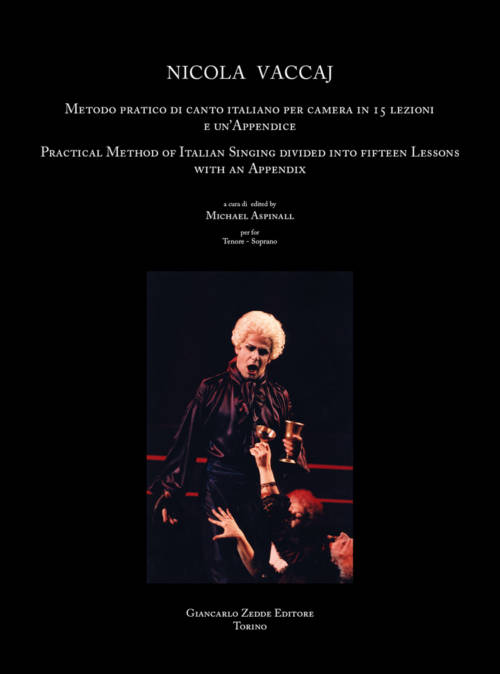 Metodo pratico di canto italiano per camera in 15 lezioni e un’Appendice (1833) / Practical Method of Italian Singing divided into fifteen Lessons with an Appendix