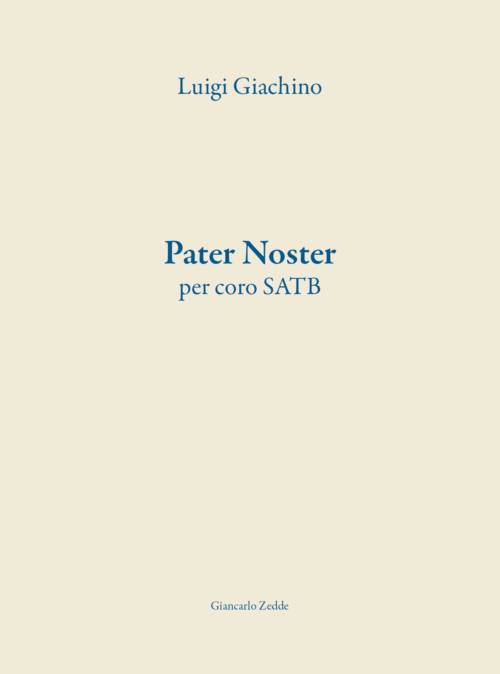 Pater noster. Per coro SATB